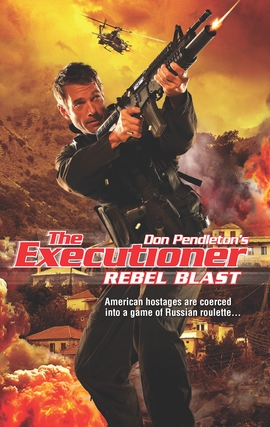 Title details for Rebel Blast by Don Pendleton - Wait list
